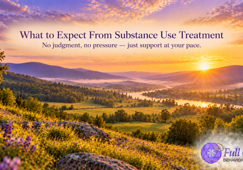 What to Expect From Substance Use Treatment